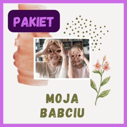 PAKIET "Moja Babciu"