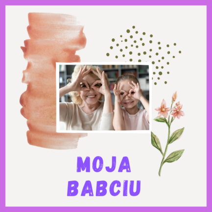 Moja Babciu