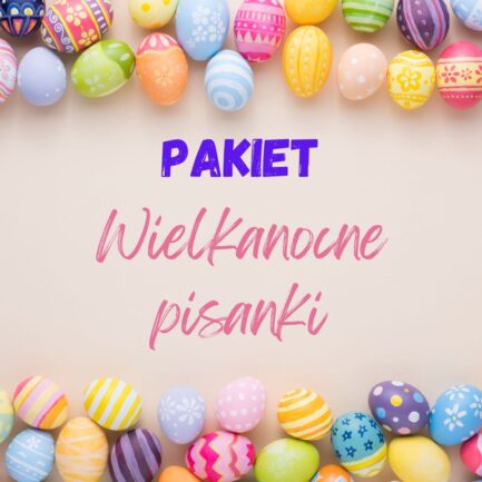 PAKIET Wielkanocne Pisanki
