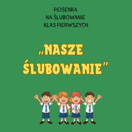 Nasze ślubowanie (WERSJA INSTRUMENTALNA)