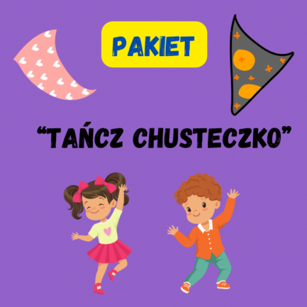 PAKIET Tańcz chusteczko