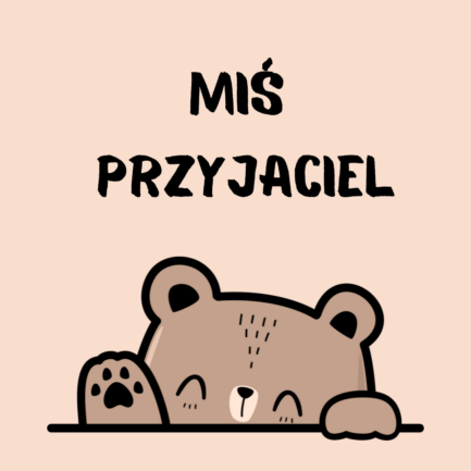 Miś Przyjaciel (WERSJA INSTRUMENTALNA)