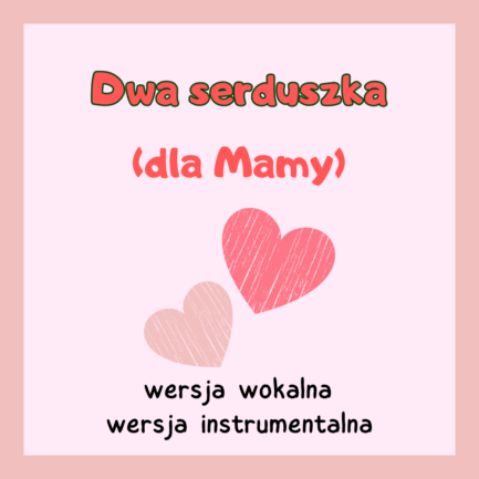 PAKIET Dwa Serduszka (Dla Mamy)