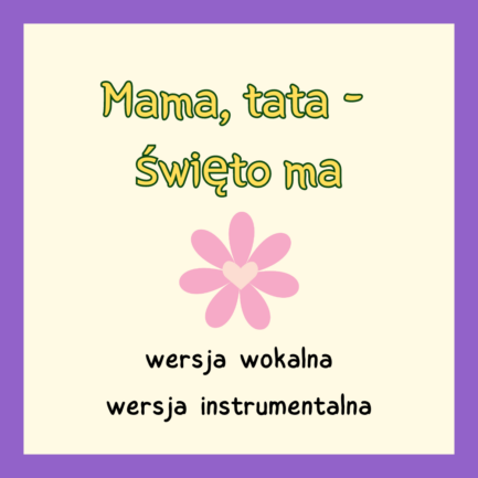 PAKIET Mama, Tata - święto ma