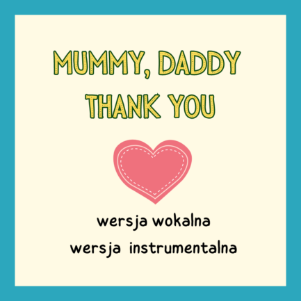 PAKIET Mummy, Daddy thank you