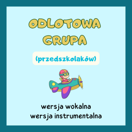 PAKIET Odlotowa grupa (przedszkolaków)