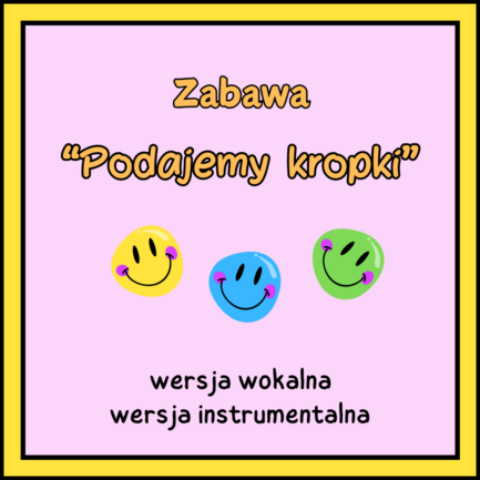 PAKIET ZABAWA PODAJEMY KROPKI
