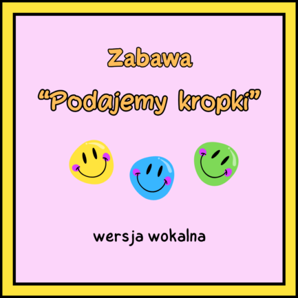 ZABAWA PODAJEMY KROPKI