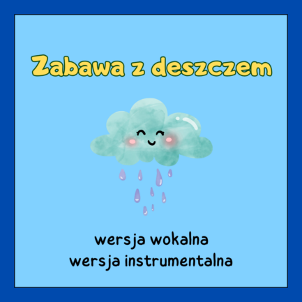 PAKIET Zabawa z deszczem