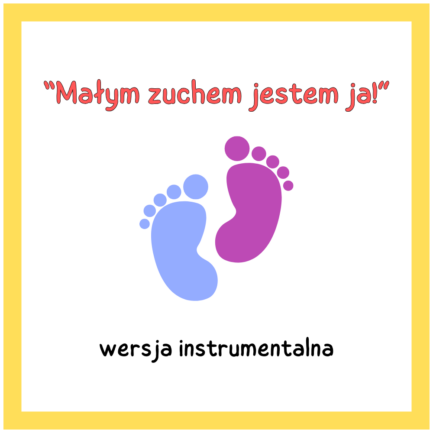 Małym zuchem jestem ja! (WERSJA INSTRUMENTALNA)
