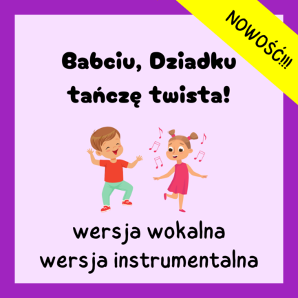 PAKIET Babciu, Dziadku tańczę twista!