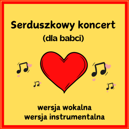 PAKIET Serduszkowy koncert