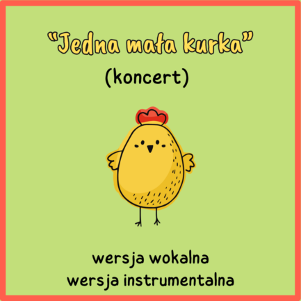 PAKIET Jedna mała kurka (KONCERT)