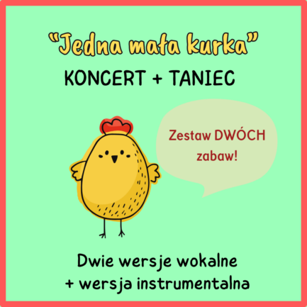 ZESTAW zabaw - Jedna mała kurka