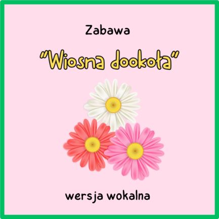 Wiosna dookoła!
