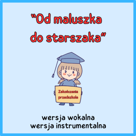 PAKIET Od maluszka do starszaka