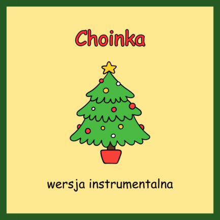 Choinka (WERSJA INSTRUMENTALNA)