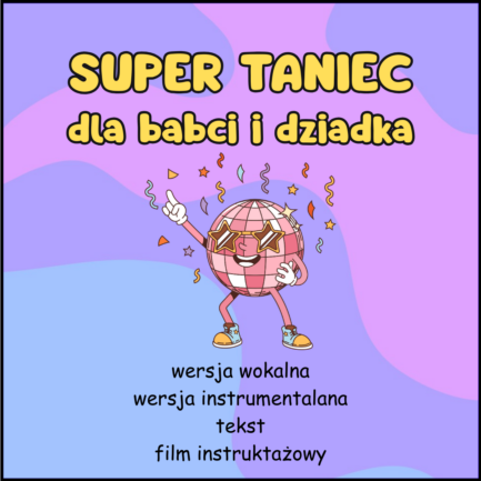 PAKIET Super taniec dla babci i dziadka
