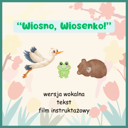 Wiosno, Wiosenko!