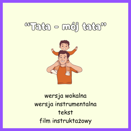 PAKIET Tata - mój tata
