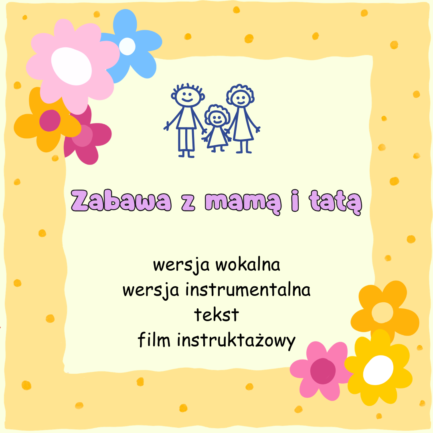 PAKIET Zabawa z mamą i tatą