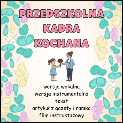 PAKIET Przedszkolna kadra kochana